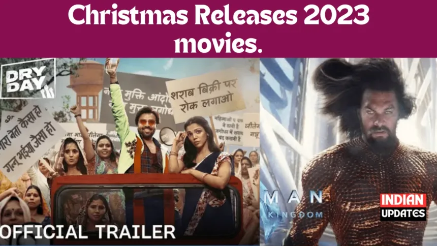 Christmas Releases 2023 movies