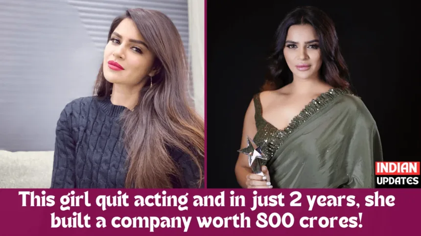 Aashka Goradia Success Story: This girl quit acting and in just 2 years, she built a company worth 800 crores!